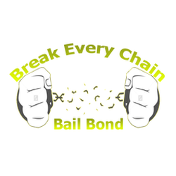 Break Every Chain Bail Bond