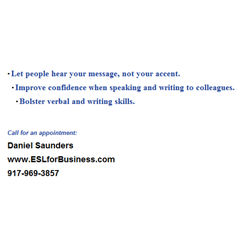 Accent Reduction and ESL for Business - Accent Reduction, ESL, and Public Speaking skills: www.ESLforBusiness.com