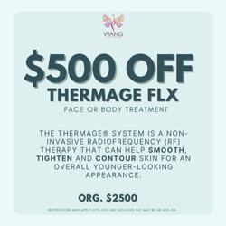 Wang Plastic Surgery & Med Spa Upland - $500 OFF Thermage FLX for Face & Body Treatment (org. $2500)
