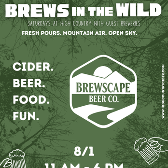 Brewscape Beer - Brews in the Wild at High Country Cider located in Moonshine forest. Come visit us and our guest brewery on Saturday Aug. 1st - Brewpubs Near Me - Hayden, Idaho Brewscape Beer - Brews in the Wild at High Country Cider located in Moonshine forest. Come visit us and our guest brewery on Saturday Aug. 1st - Brewpubs Near Me - Hayden, Idaho
