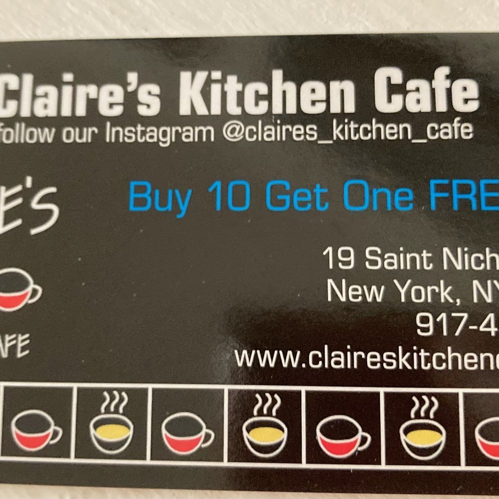 Claire's Kitchen Cafe - Upper East Side - There's a location on the Upper East Side with the same menu. 08/20/22 - Coffee & Tea Near Me - New York, New York Claire's Kitchen Cafe - Upper East Side - There's a location on the Upper East Side with the same menu. 08/20/22 - Coffee & Tea Near Me - New York, New York