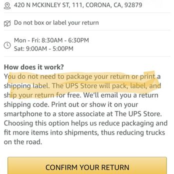 The UPS Store - Even though Amazon notes that we do not need to box or label, this store still tells us to buy some sort of packaging. - Mailbox Centers Near Me - Corona, California The UPS Store - Even though Amazon notes that we do not need to box or label, this store still tells us to buy some sort of packaging. - Mailbox Centers Near Me - Corona, California