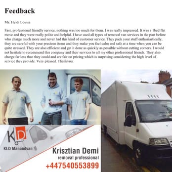 K L D Manandvan - This is how we like to get the job done! Another happy client from BBC! Thank you very much for the team! - Movers Near Me - London, LND