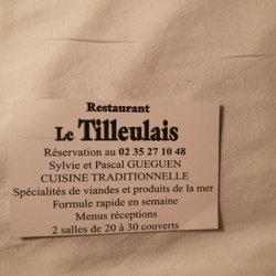 Le Tilleulais - Super restaurant convivial. Raisonnable pour une bonne qualité et pratiquement tout fait maison Menu 19€ 24€ et 30€ en plus de la carte.