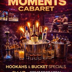 Moments Cabaret - Hookahs