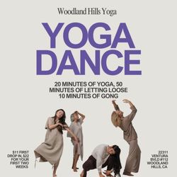 Woodland Hills Yoga & Wellness - Yoga Dance!!