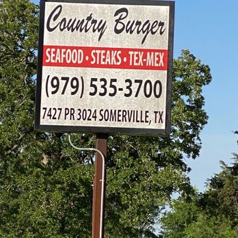 Country Burger - Sign at road at intersection of CR132 and PR3024 - Steakhouses Near Me - Somerville, Texas Country Burger - Sign at road at intersection of CR132 and PR3024 - Steakhouses Near Me - Somerville, Texas