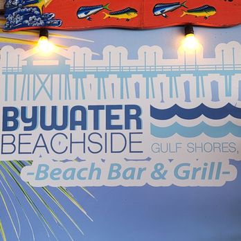 Bywater Beachside - sign 2 - Seafood Near Me - Gulf Shores, Alabama