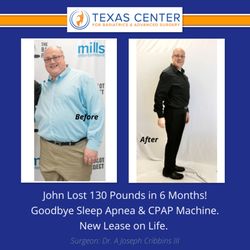 Texas Center for Bariatrics & Advanced Surgery - Want to say goodbye to sleep apnea like John?  One Operation Can Change Your Life.
