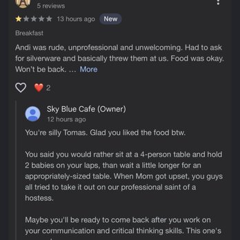 Sky Blue Cafe - Google review response, poor treatment, and delusional behavior - Coffee & Tea Near Me - Nashville, Tennessee Sky Blue Cafe - Google review response, poor treatment, and delusional behavior - Coffee & Tea Near Me - Nashville, Tennessee