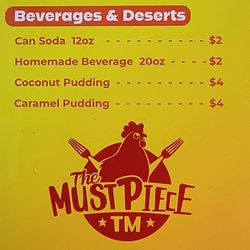 The Must Piece Fired Chicken - Homemade beverage, soda, pudding
