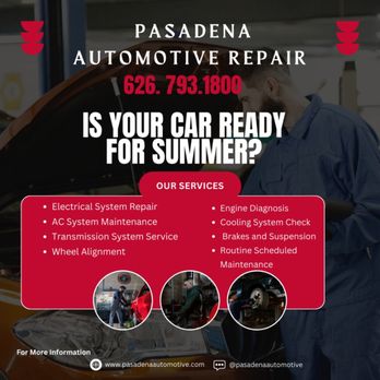 Pasadena Automotive Repair - Auto Repair Near Me - Pasadena, California Pasadena Automotive Repair - Auto Repair Near Me - Pasadena, California
