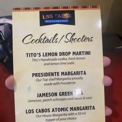 Los Cabos - They have good alcoholic drink