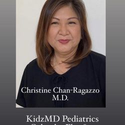 KidzMD - Christine Chan-Ragazzo M.D. ( "Dr Chan") Board Certified Pediatrician with 25+ years of experience in Primary and Urgent Care