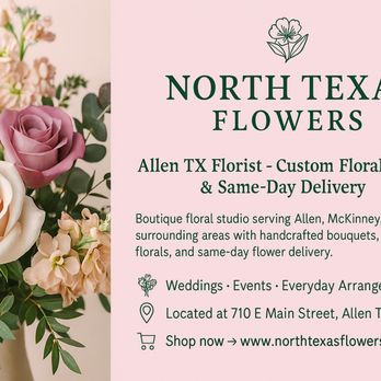 North Texas Flowers - Florists Near Me - Allen, Texas North Texas Flowers - Florists Near Me - Allen, Texas