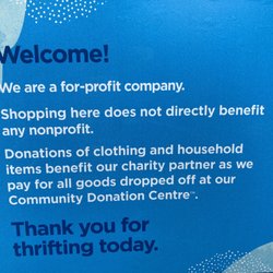 Value Village - They take the stuff you give them and sell them at inflated prices and give a tiny amount to a charity, this is evil