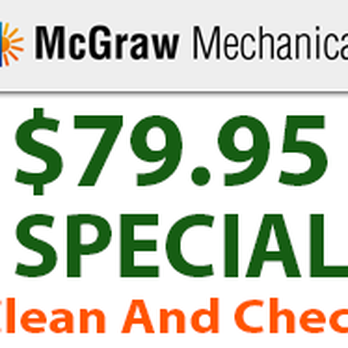 McGraw Mechanical - $79.95 CLEAN AND CHECK SPECIAL - Heating & Air Conditioning/HVAC Near Me - South Lyon, Michigan McGraw Mechanical - $79.95 CLEAN AND CHECK SPECIAL - Heating & Air Conditioning/HVAC Near Me - South Lyon, Michigan