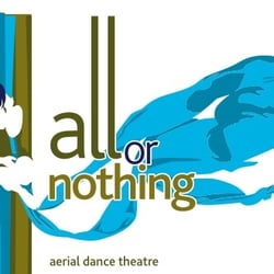 All Or Nothing Aerial Dance Theatre