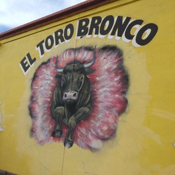 El Toro Bronco - Mexican Near Me - El Paso, Texas