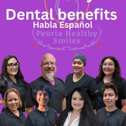 Peoria Healthy Smiles - Bilingual dentist , we specialize in Implants , Invisalign, crowns , deep cleanings and more