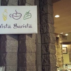 Vista Barista - After the host stand for Canyon cafe, you will see this sign