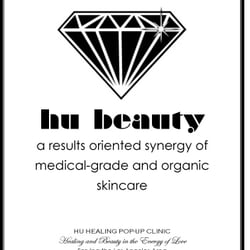 Hu Beauty - hu beauty: a clinical synergy of medical-grade and organic skin care to achieve holistic results