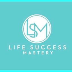 Life Success Mastery