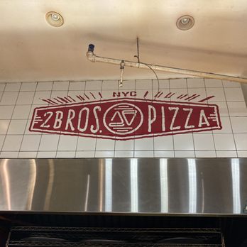 2 Bros Pizza - Their sign - Pizza Near Me - New York, New York