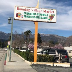 Banning Village Market - Fresh meat and vegetables, Mexican products too.