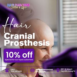 Hair Paradise Salon & Spa - We offer Hair Cranial Prosthesis