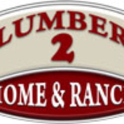 Lumber Two Home & Ranch - You're Number 1 at Lumber 2!