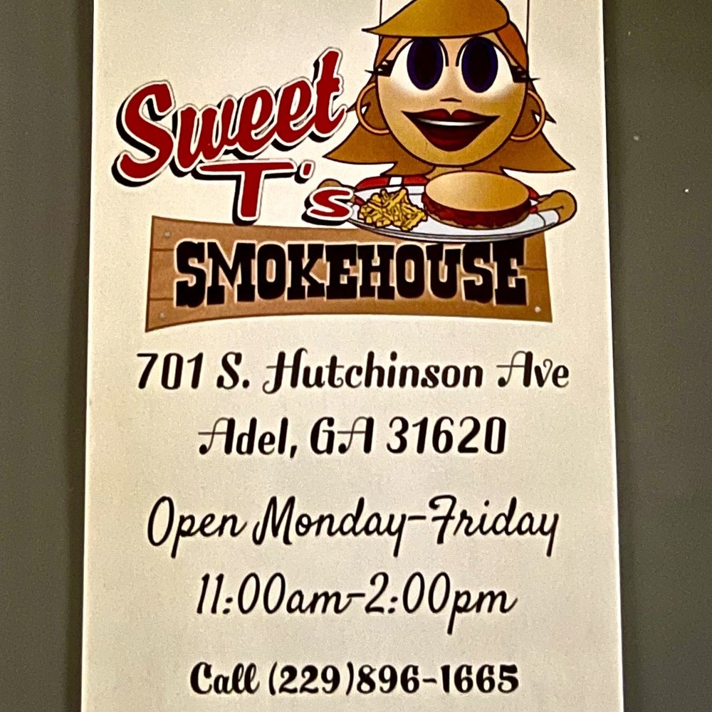 Sweet T Smokehouse - a sign for the restaurant - Smokehouse Near Me - Adel, Georgia Sweet T Smokehouse - a sign for the restaurant - Smokehouse Near Me - Adel, Georgia