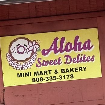 Aloha Sweet Delites - The name of the bakery on Kauai, HI. - Bakeries Near Me - Kaumakani, Hawaii