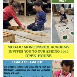 Mosaic Montessori Academy - Open House, April 26.