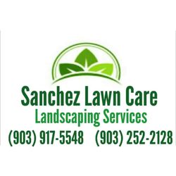 Sanchez Lawn Care and Landscaping Services - #lawncare #landscaping