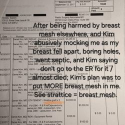 Plastic Surgery Associates - After almost dying from breast mesh due to Kim's extreme abusive neglect, Kim's plan to recons me was... BREAST MESH! (Strattice).