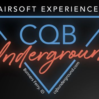 Cqb Underground - Airsoft Near Me - Bonners Ferry, Idaho Cqb Underground - Airsoft Near Me - Bonners Ferry, Idaho