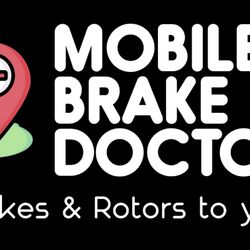 Mobile Brake Doctor - The most convenient brake and rotor service around