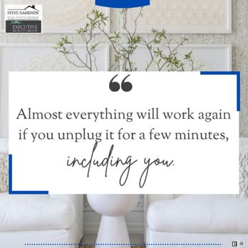 Steve Garrison - Executive Realty Group - Unplug, reset, and go forward. Buying or Selling a home can be challenging but rewarding. - Real Estate Agents Near Me - St. Charles, Illinois Steve Garrison - Executive Realty Group - Unplug, reset, and go forward. Buying or Selling a home can be challenging but rewarding. - Real Estate Agents Near Me - St. Charles, Illinois