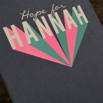 H & A Screenprinting - Hannah Fundraiser Tees - Screen Printing/T-Shirt Printing Near Me - Broken Arrow, Oklahoma