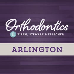 Orthodontics by Birth & Fletcher in Arlington