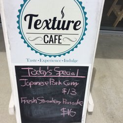 Texture Cafe - Today's special - always different
