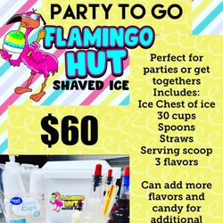 Flamingo Hut Shaved Ice - Party packs are great for any occasion