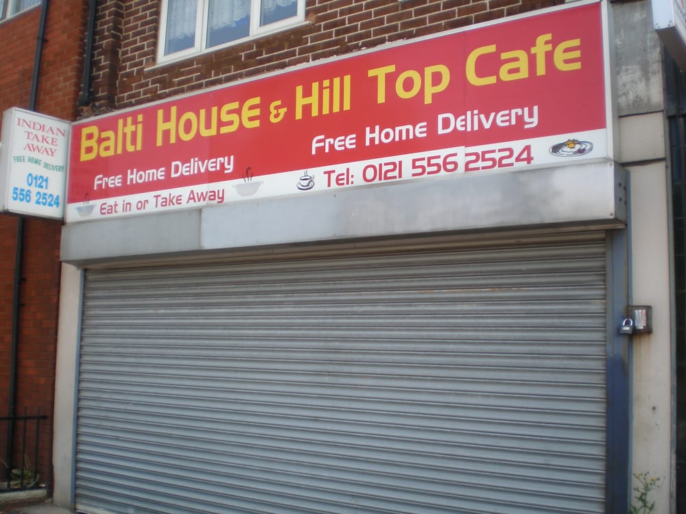 BALTI HOUSE AND HILL TOP CAFÉ 123 Hill Top, West Bromwich, West