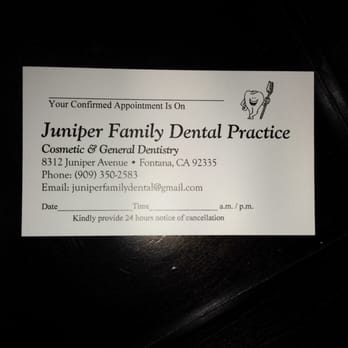 Juniper Family Dental Practice - Business card - General Dentistry Near Me - Fontana, California Juniper Family Dental Practice - Business card - General Dentistry Near Me - Fontana, California