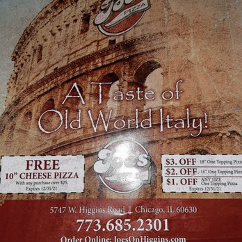 Joe's On Higgins - Coupons - Pizza Near Me - Chicago, Illinois Joe's On Higgins - Coupons - Pizza Near Me - Chicago, Illinois