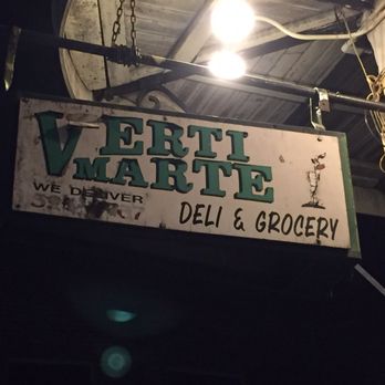 Verti Marte - "Hey, maybe we need a new sign..." - Delis Near Me - New Orleans, Louisiana