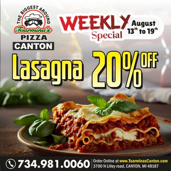 Toarmina's Pizza - Weekly Lasagna Specials - Pizza Near Me - Canton, Michigan Toarmina's Pizza - Weekly Lasagna Specials - Pizza Near Me - Canton, Michigan
