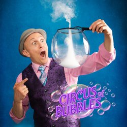 Circus of Bubbles
