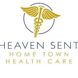Heaven Sent by Home Town Health Care